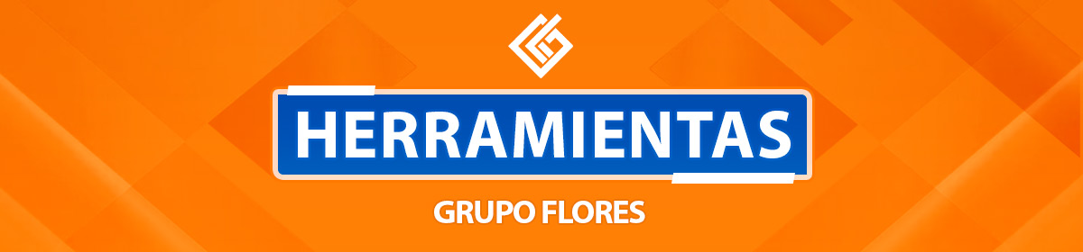 herramientas-grupo-flores-sa